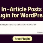 In-Article Posts Plugin for WordPress
